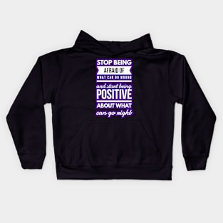 Inspirational and motivational messages for Life positively, Kids Hoodie